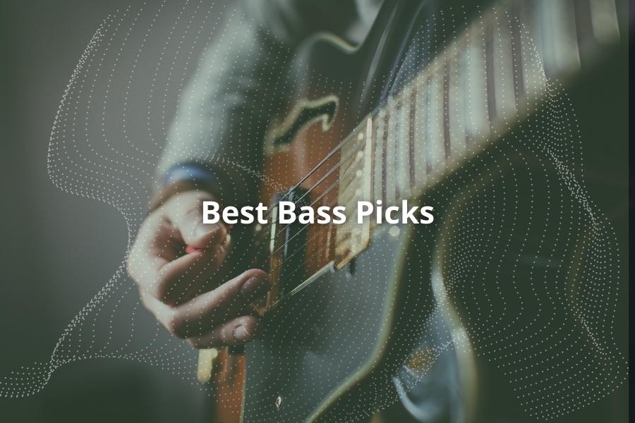 Best Bass Picks